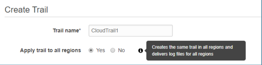 Create Trail

Trail name* CloudTrail1

Apply trail to allregions @ Yes No