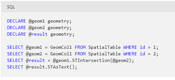 sa

DECLARE @geoml geometry;
DECLARE @geom2 geometry;
DECLARE @result geometry;

SELECT @geoml = GeomCol1 FROM SpatialTable WHERE id = 1;
SELECT @geom2 = GeomCol1 FROM SpatialTable WHERE id = 2
SELECT @result = @geoml.STIntersection(@geom2) ;

SELECT @result.STAsText();