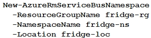 New-AzureRmServiceBusNamespace
-ResourceGroupName fridge-rg
-NamespaceName fridge-ns
ee ee es