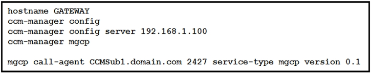 hostname GATEWAY

com-manager config

ccm-manager config server 192.168.1.100
ccm-manager mgcp

mgcp call-agent CCMSubl.domain.com 2427 service-type mgcp version 0.1