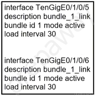 interface TenGigE0/1/0/5
description bundle_1_link
bundle id 1 mode active
load interval 30

interface TenGigE0/1/0/6
description bundle_1_link
bundle id 1 mode active
load interval 30