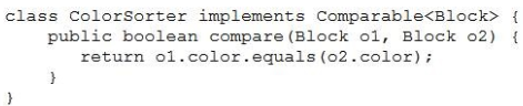 class ColorSorter implements Comparable<Block> {
public boolean compare (Block 01, Block 02) {
return ol.color.equals(o2.color) ;