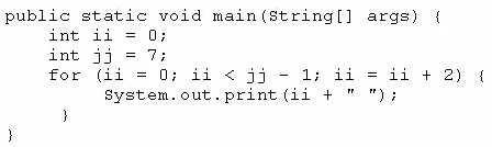 public static void main(string[] args) {
int ii = 0;
int 43-73
for Gi = 0; ii < jj - 1) di = Gi + 2) ¢
System.out.print (ii +" ");