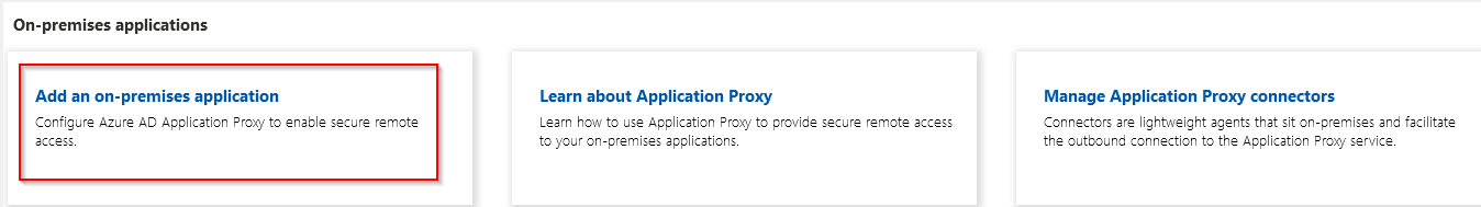 On-premises applications

Add an on-premises application Learn about Application Proxy Manage Application Proxy connectors

Application P that sit on-pr
applications ‘Application Proxy

nd facilit