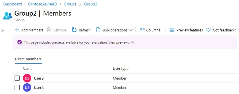 Dashboard > ContosoAzureAD > Groups > Group2

2s Group2 | Members

>

Group

+ Add members emove @) Refresh [}) Bulk operations

© This page includes previews avaiable for your evaluation. View previews “>

Direct members

Name User type

QO wae
QO eae

== Columns

© Preview features ) Got feedback?