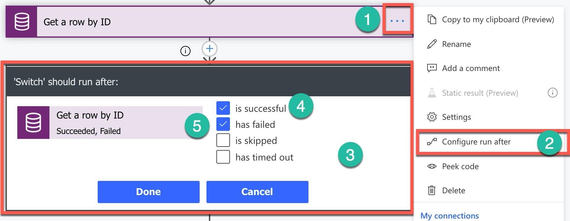 = Get a row by ID a | [)_ Copy to my clipboard (Preview)

Rename

[=] Add a comment
‘Switch’ should run after:

is successful

Get a row by ID £63 Settings
E ‘
Succeeded, Failed @ 3) has failed
“m6 2

has timed out

® Peek code

My connections