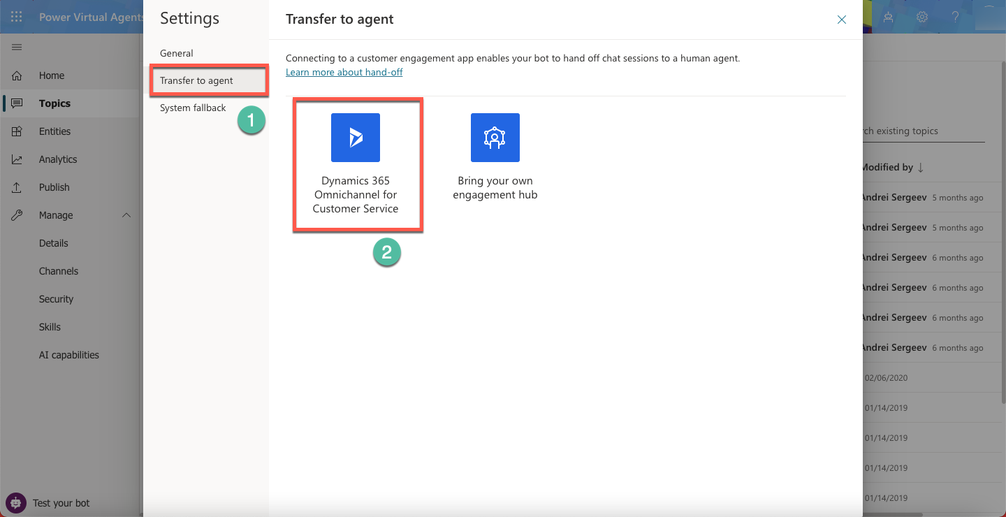 Settings Transfer to agent x

General

System fallback r

Connecting to a customer engagement app enables your bot to hand off chat sessions to a human agent.
Learn more about hand-off

Dynamics 365 Bring your own
Omnichannel for engagement hub
Customer Service